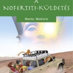 120498852_2893.jpg Mindentudók klubja 7. - A Nofertiti-küldetés
