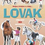 Milyen érdekes a világ... Lovak
