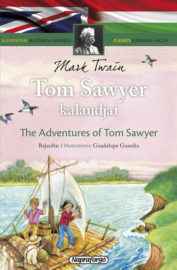 120499174_2351.jpg Klasszikusok magyarul-angolul: Tom Sawyer kalandjai