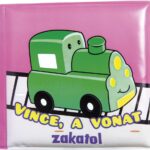 Fürdőkönyvek - Vince, a vonat zakatol