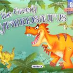 120666673_3422.jpg Mini-Stories POP UP - The Greedy Tyrannosaurus