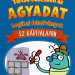 Lássuk, mit tudsz! - Tartsd edzésben az agyadat