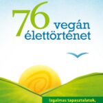 100486181_kertesz_robert_vegan_eletek_boritoterv_08_b1.jpg 76 Vegán élettörténet