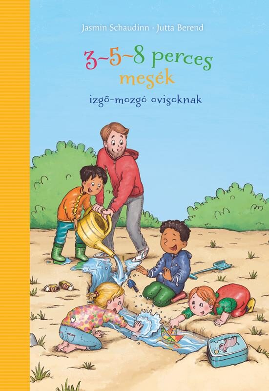 100503344_3_5_8_perces_mesek_izgo_mozgo_ovisoknak.jpg 3-5-8 perces mesék - izgő-mozgó ovisoknak