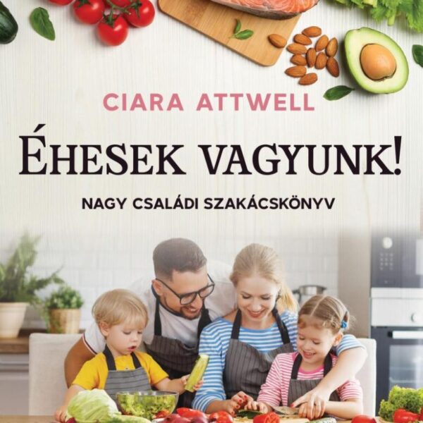 100503355_9789635446841.jpg Éhesek vagyunk!