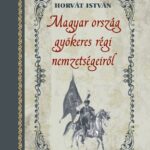 102373605_sjwx6vkvfohx1nsnvv9wr1al9mv2bt8qpzxegthr.jpg Magyar ország gyökeres régi nemzetségeiről