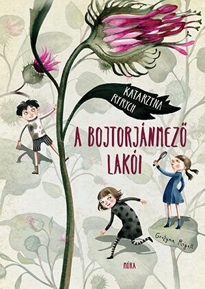 102794944_9789636031657.jpg A Bojtorjánmező lakói