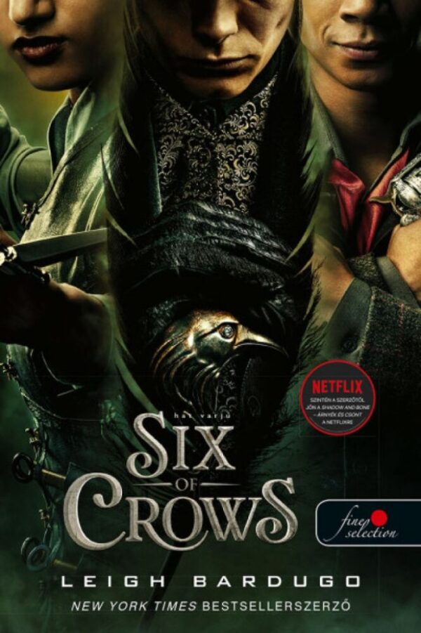 107705950_rttymjhlvkswpityjuihrdh6qxqdjt9himyvhrtl_cover.jpg Six of Crows - Hat varjú (VP)