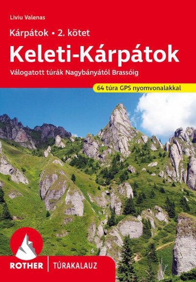 113091026_9786158207928.jpg Keleti-Kárpátok - Rother túrakalauz