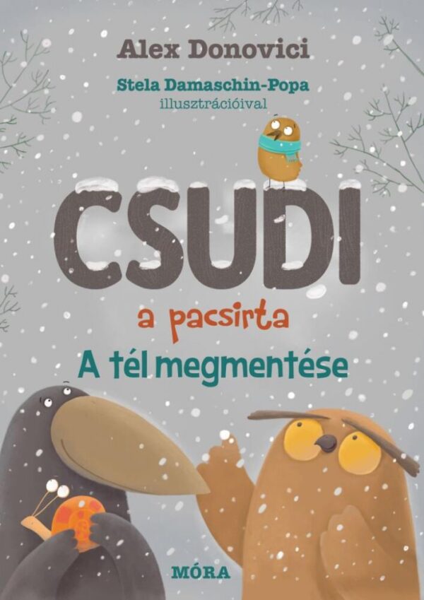 113258709_9789636033811.jpg Csudi, a pacsirta - A tél megmentése