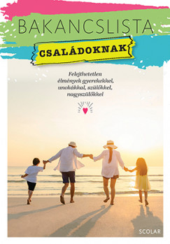 114801423_9789635097913.png Bakancslista - Családoknak