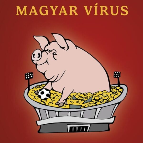 116279868_magyar_virus.jpg Magyar vírus