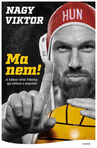 116896851_9786156345295.jpg Ma nem! - A Szőnyi úttól Tokióig - Így láttam a kapuból!