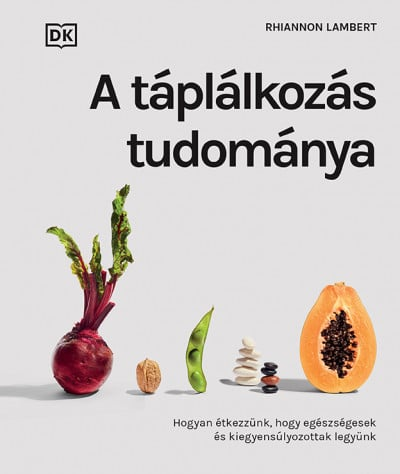 117316387_10510947_5.png A táplálkozás tudománya