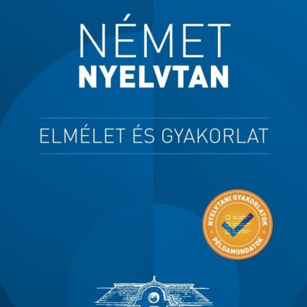 Német nyelvtan - Elmélet és gyakorlat