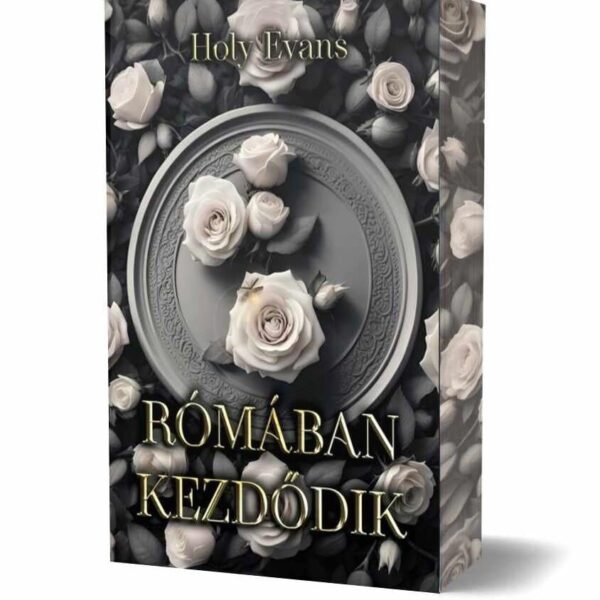 119592220_9786156367402.jpg Rómában kezdődik - Éldekorált kiadás