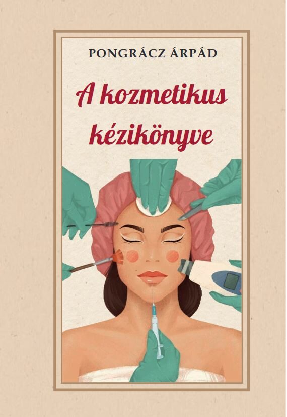 119780499_9786155144530.jpg A kozmetika kézikönyve