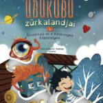 120497807_2805.jpg Ubukubu Zűrkalandjai 1. - Űrszörnyű és a különleges képességek
