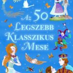 Az 50 legszebb klasszikus mese