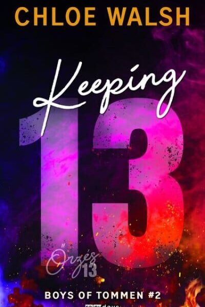 Keeping 13 - Őrzés 13 - Éldekorált kiadás