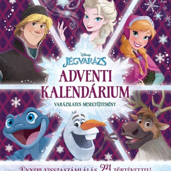 120777276_9789635994977.jpg Jégvarázs - Adventi kalendárium - Varázslatos mesegyűjtemény