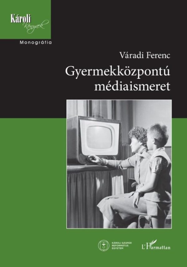 120809087_gyermekkozpontu_mediaismeret_w.jpg Gyermekközpontú médiaismeret