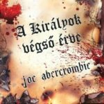 120835982_a_kiralyok_vegos_erve.jpg Az első törvény 3. - A királyok végső érve