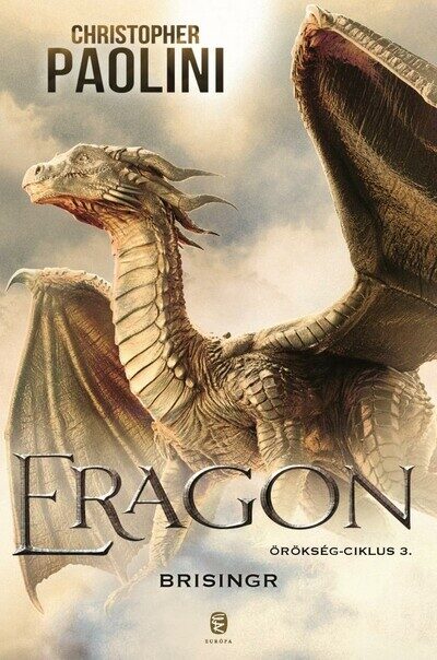 120843310_christopher_paolini_eragon_brisingr_orokseg_ciklus_3_uj_kiadas_259407.jpg Eragon - Brisingr - Örökség-ciklus 3.