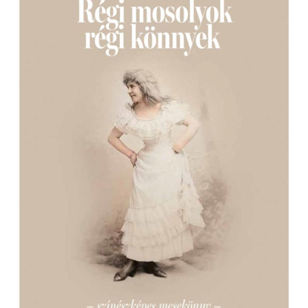 Régi mosolyok régi könnyek