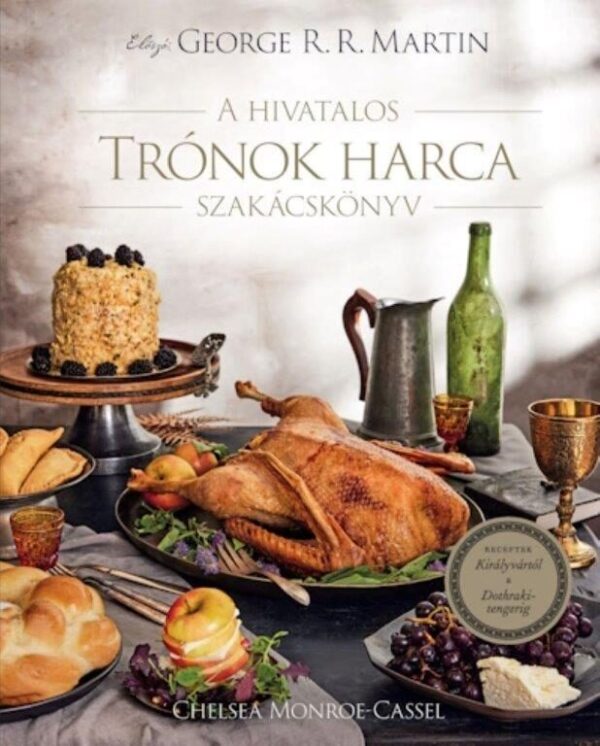121010217_9789636358747.jpg A hivatalos Trónok harca szakácskönyv