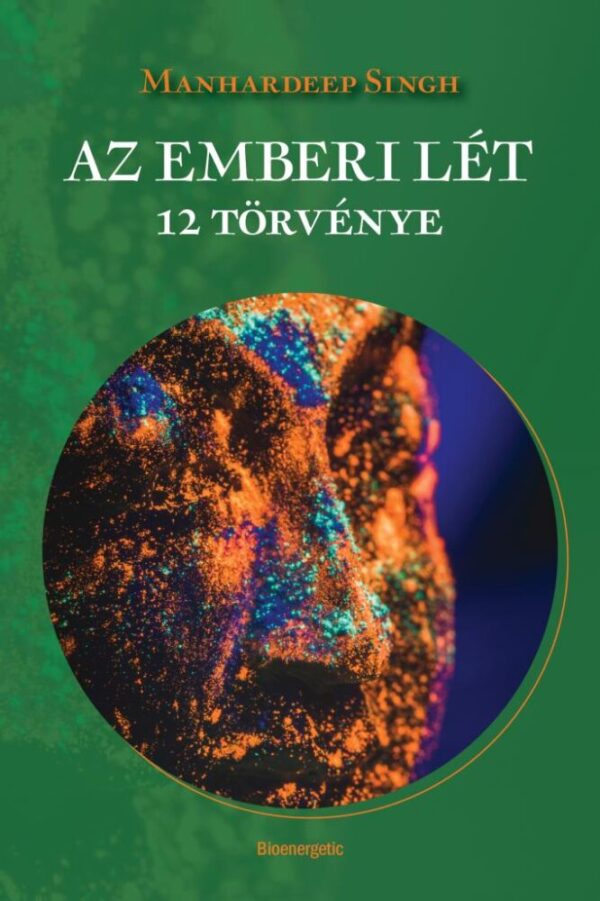121177046_9789632916798.jpg Az emberi lét 12 törvénye