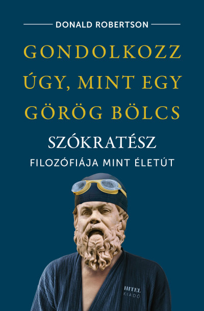 121362672_11561859_5.png Gondolkozz úgy, mint egy görög bölcs - Szókratész filozófiája mint életút