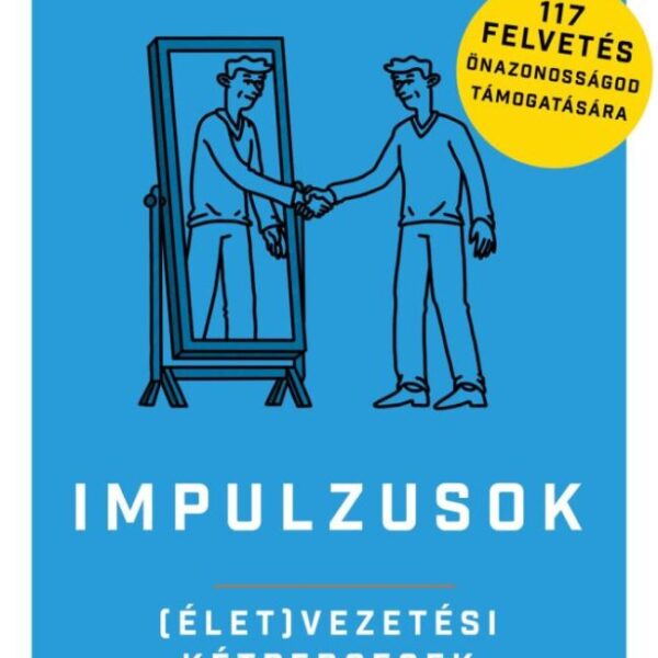 121393593_9789636091576.jpg Impulzusok - (Élet)vezetési kétpercesek