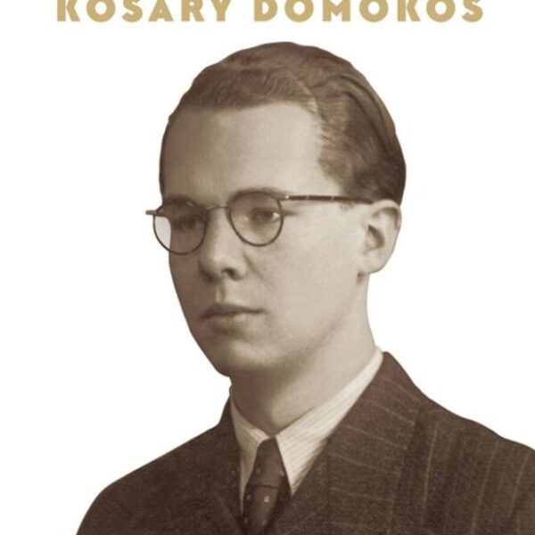 121637416_9789636205720.jpg Kosáry Domokos
