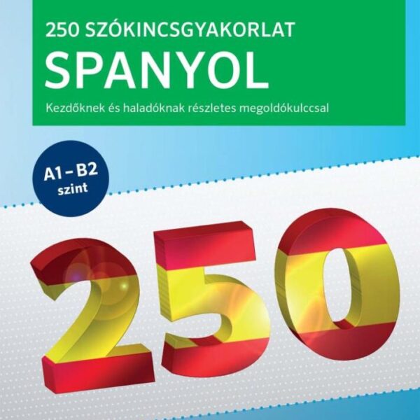 PONS 250 Szókincsgyakorlat Spanyol