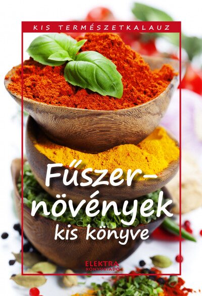 121717393_7852661_5.jpg Fűszernövények kis könyve