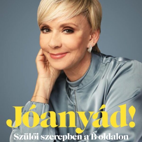 121735872_9789635686001.jpg Jóanyád!