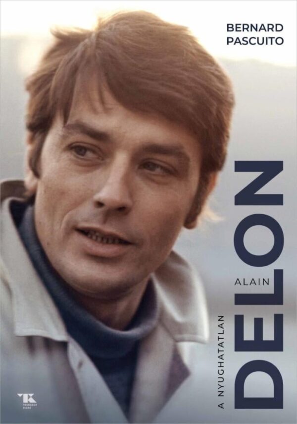 121829196_delon_borito_b1_keret_web.jpg Alain Delon – A nyughatatlan