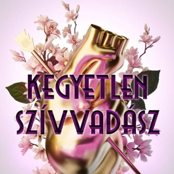 Kegyetlen szívvadász - Éldekorált kiadás
