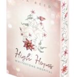 High Hopes - Whitestone Hospital - Éldekorált kiadás