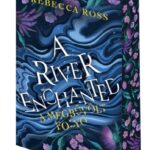 A River Enchanted - A megbűvölt folyó - Éldekorált kiadás