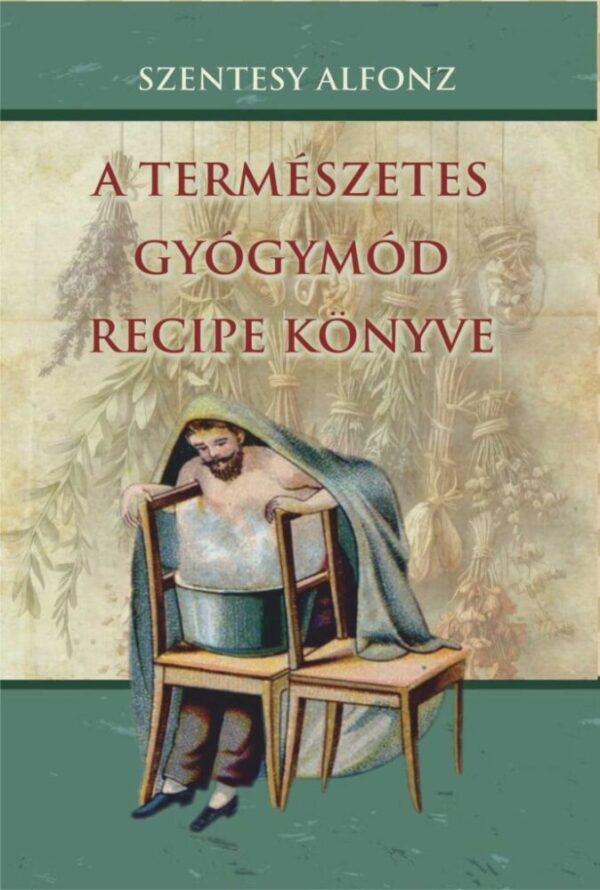 122132605_9786156962140.jpg A természetes gyógymód recipe könyve