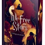 We Free the Stars – Csillagszabadítók - Éldekorált kiadás