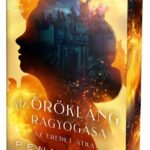 122133996_2025_07_30_oroklang2_eldekoros.jpg Az Eredet átka – Az Örökláng ragyogása - Éldekorált kiadás