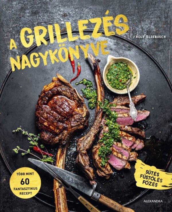 122134008_4750897.jpg A grillezés nagykönyve