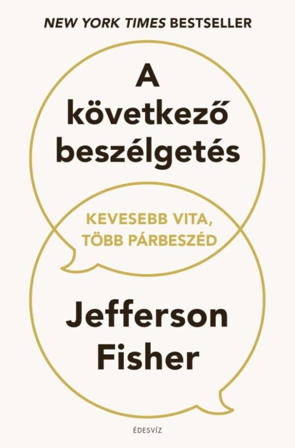 A következő beszélgetés - Kevesebb vita, több párbeszéd