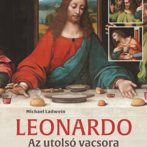 Leonardo – Az utolsó vacsora
