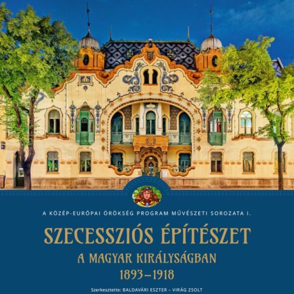 Szecessziós építészet a Magyar Királyságban (1893–1918)