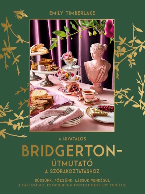 264919.jpg A hivatalos Bridgerton-útmutató a szórakoztatáshoz