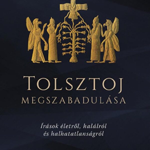 Tolsztoj megszabadulása